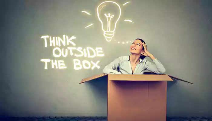 Let's debunk some of the ways of out of the box thinking